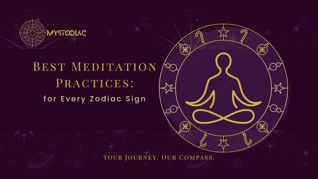 Best meditation practices for every zodiac sign featuring astrology symbols, constellations, and peaceful meditation