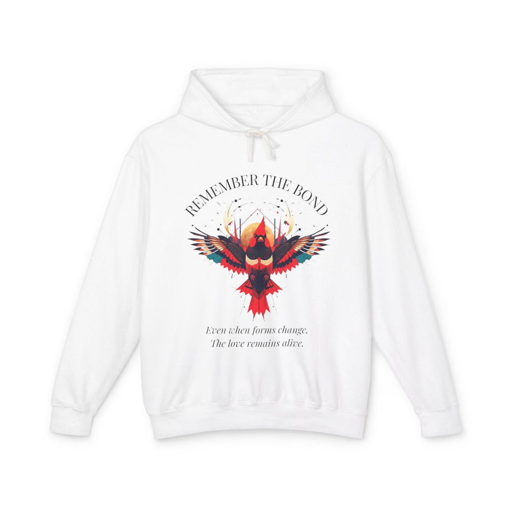 White hoodie with 'Remember The Bond' inspirational bird graphic and quote 'Even when forms change, The love remains alive' printed on the chest.