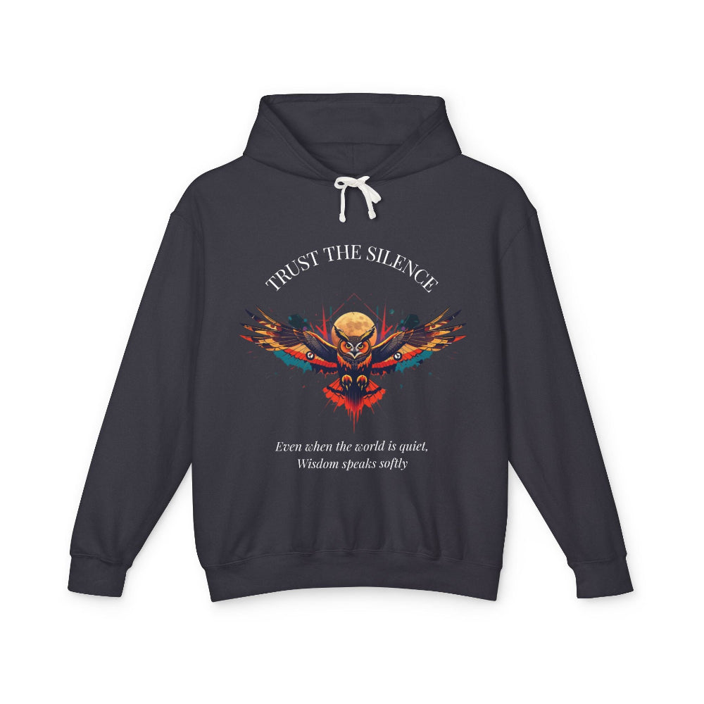 Charcoal hoodie with colorful owl graphic, "TRUST THE SILENCE" text and quote "Even when the world is quiet, wisdom speaks softly"