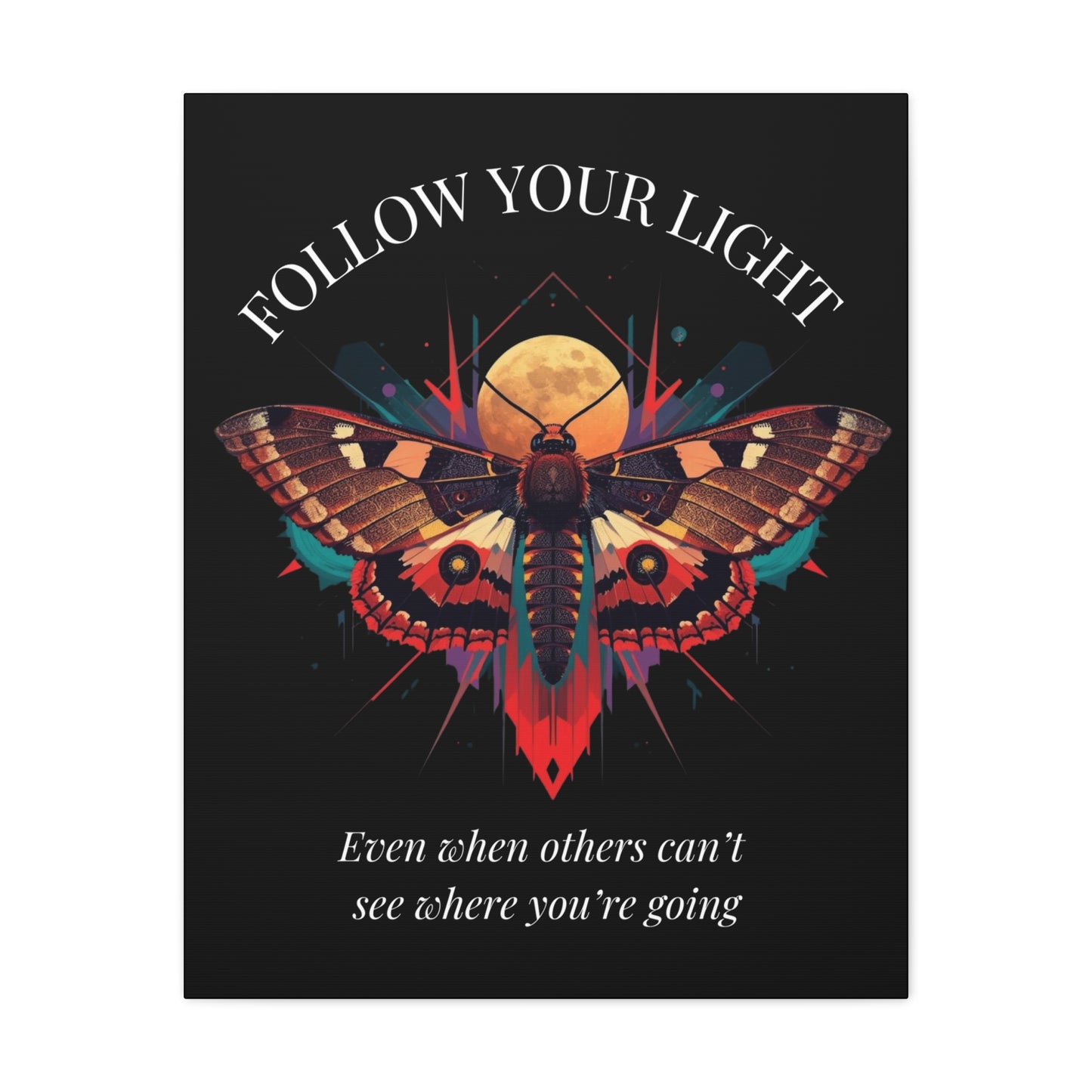 Follow Your Light Canvas Wall Art — Inspirational Moth with Moon Quote