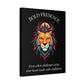 Black canvas wall art print of colorful abstract lion head with intense expression, flowing mane, geometric accents, and cosmic splatters on dark background. Arched white text "BOLD PRESENCE" above and quote "Even when challenges arise, your heart leads with confidence" below. 