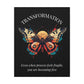 Close up of black canvas wall art print of colorful abstract butterfly with detailed wings, geometric accents, and cosmic splatters on dark background, arched text "TRANSFORMATION" above and quote "Even when process feels fragile, you are becoming free" below. 