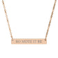 Rose gold bar necklace featuring engraved uppercase text "SO MOTE IT BE" on a sleek matte rose gold pendant, suspended on a delicate matching rose gold chain. Minimalist occult-inspired affirmation jewelry for manifestation and intention setting.