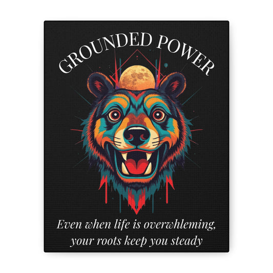 Grounded Power Canvas Wall Art — Inspirational Bear with Moon Quote