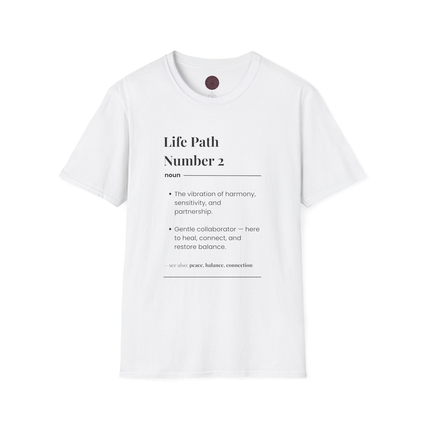 Life Path Number 2 T-Shirt — Numerology Definition Tee