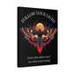 Black canvas wall art print featuring colorful abstract moth with detailed wings, intense expression, geometric accents, and cosmic splatters on dark background. Arched white text "FOLLOW YOUR LIGHT" above and quote "Even when others can't see where you're going, see with your own eyes" below. 