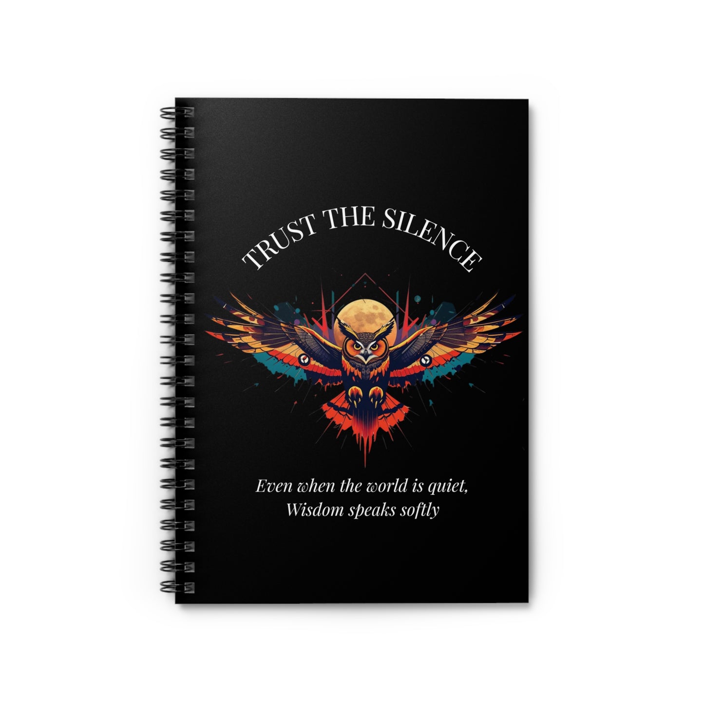 Trust the Silence Owl Spiral Notebook — Motivational Ruled Journal