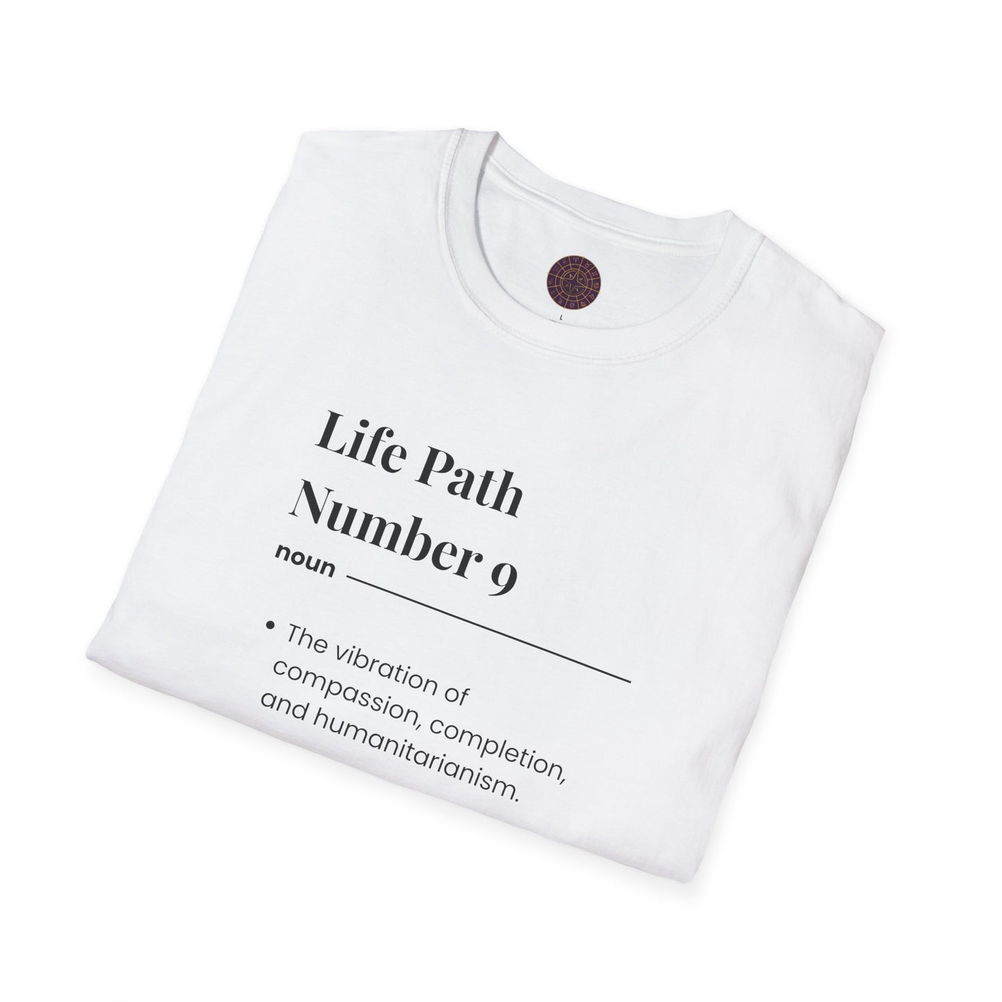 Life Path Number 9 T-Shirt — Numerology Definition Tee