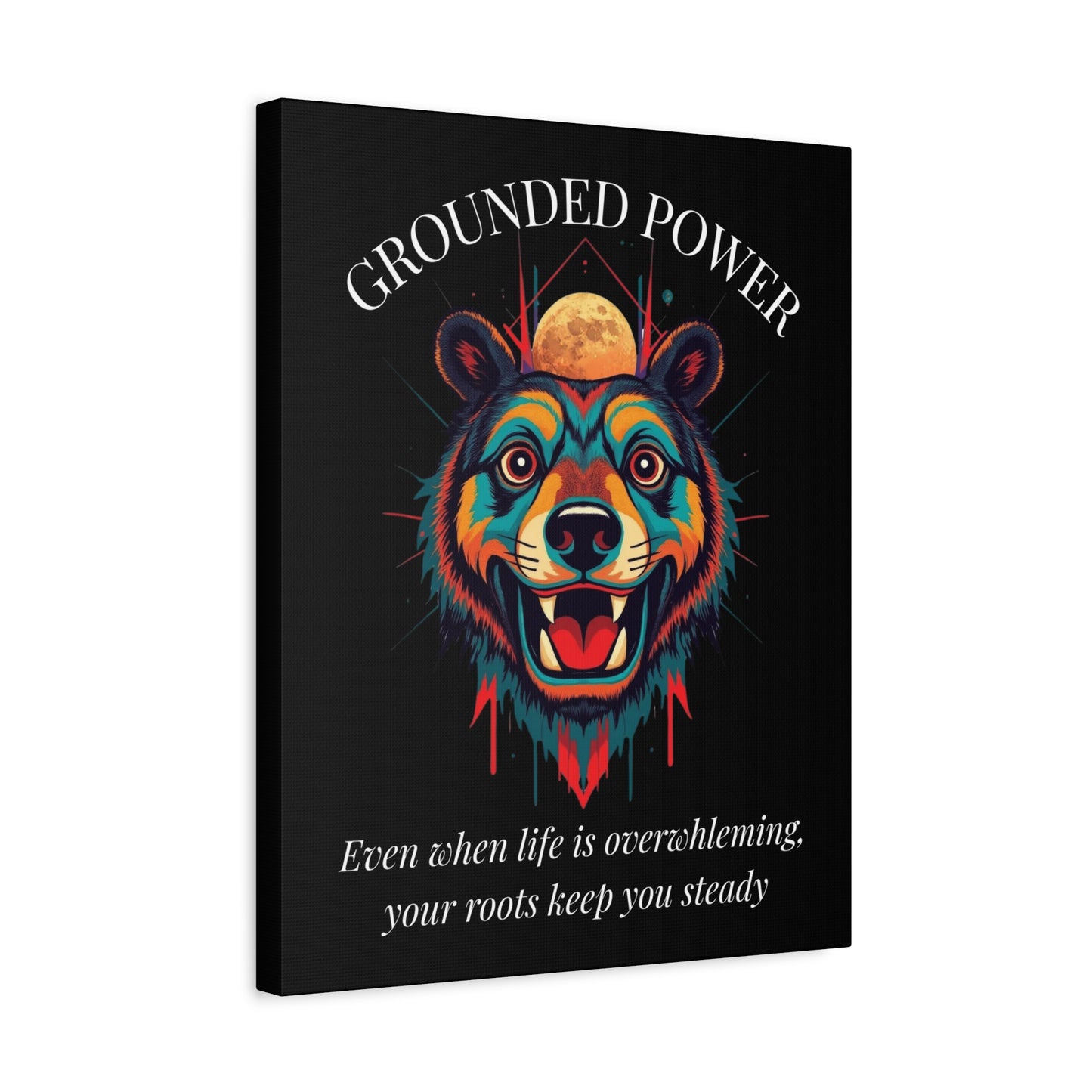 Grounded Power Canvas Wall Art — Inspirational Bear with Moon Quote