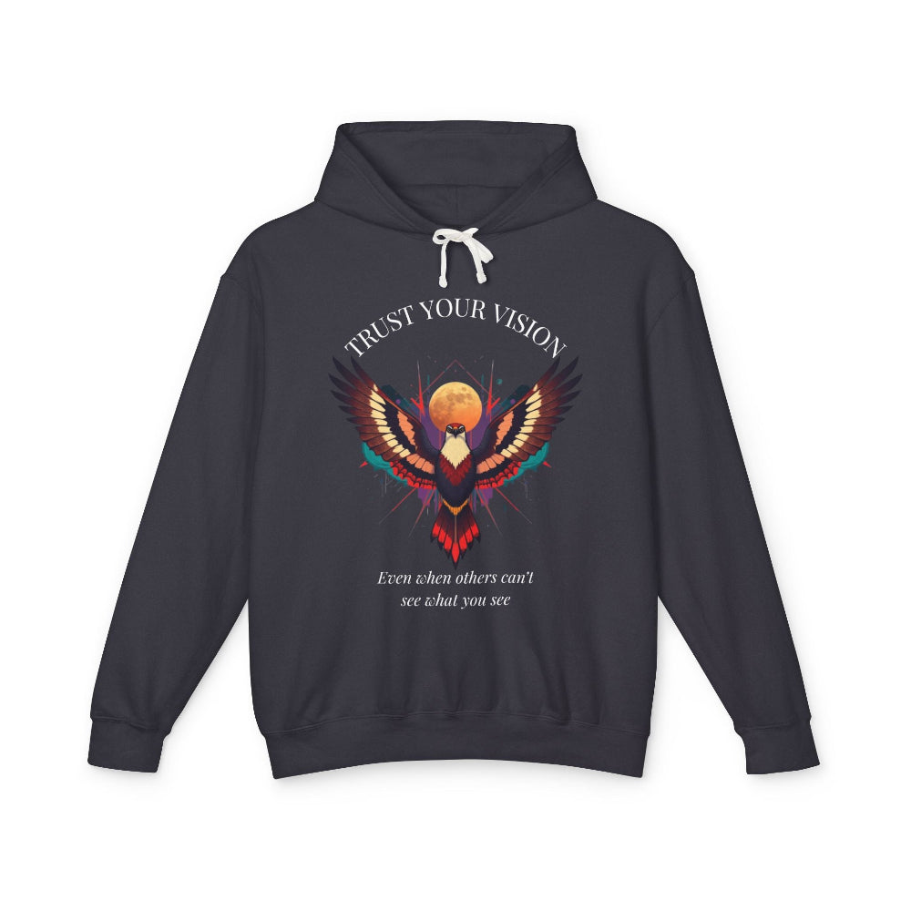 Charcoal gray hoodie featuring colorful abstract eagle/phoenix graphic with moon background, "TRUST YOUR VISION" arched above, and inspirational quote "Even when others can't see what you see" below