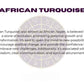 African Turquoise crystal with zodiac wheel background, text overlay reading "AFRICAN TURQUOISE" and spiritual benefits including promoting personal growth, transformation, evolution, opening the mind to new possibilities, encouraging confidence to embrace change, wisdom, clear communication, and spiritual attunement.