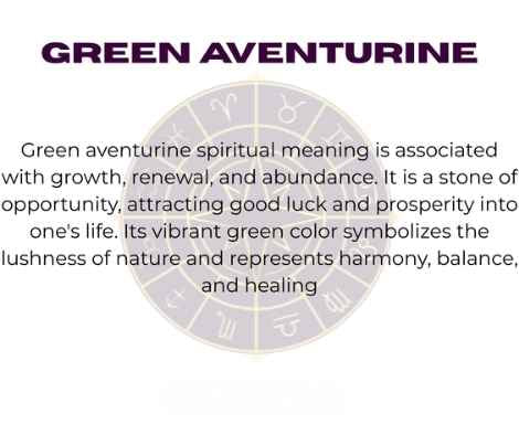 Green aventurine crystal with zodiac wheel background, text overlay reading "GREEN AVENTURINE" and spiritual benefits including growth, renewal, abundance, attracting good luck and prosperity, opportunity, harmony with nature, balance, and healing.